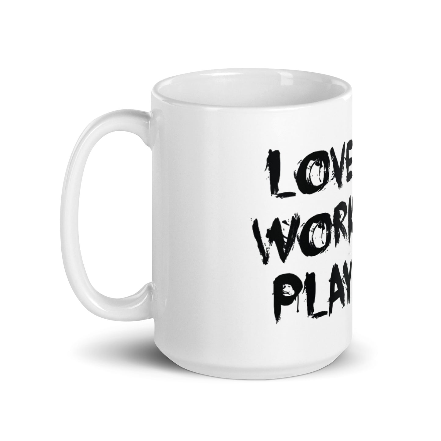 Love, Work, Play Hard - White glossy mug