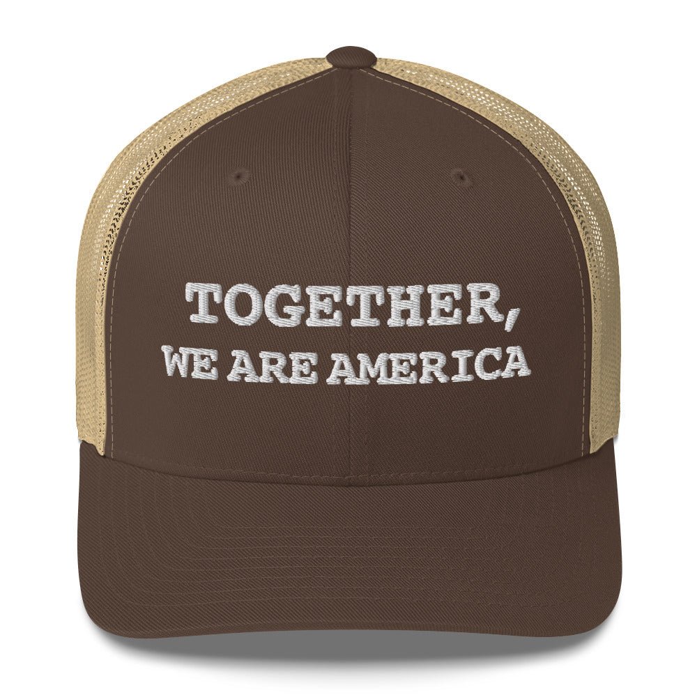 Together, We Are America Hat - Hats by trudesigns.shop