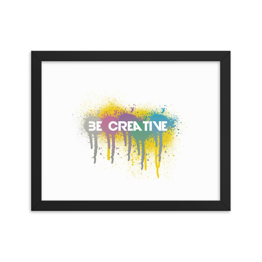 Be Creative - Framed poster - Art Work by trudesigns.shop