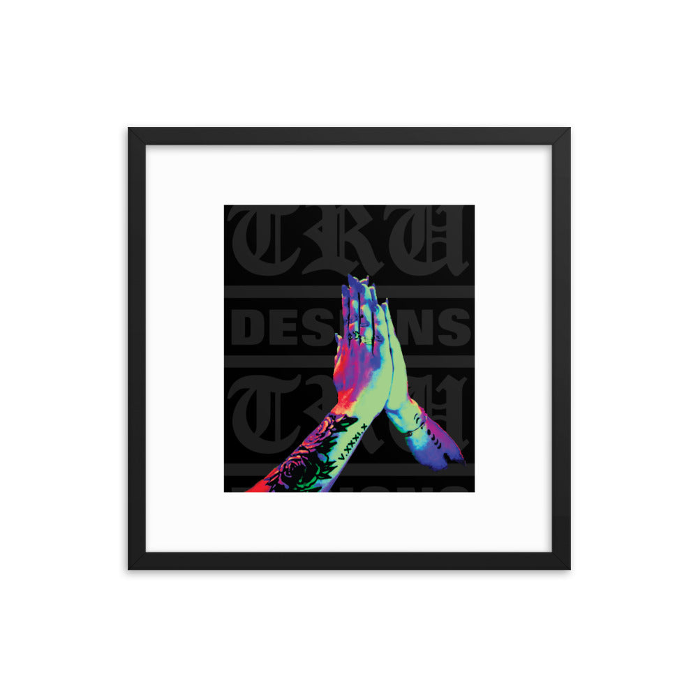 Tru Prayers - Framed poster